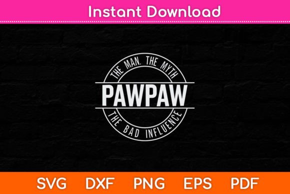 Pawpaw Man Myth Bad Influence Funny New: A Designer’s Real-World Review